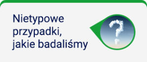 nietypowe_przypadki_jakie_badalismy