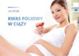 Kwas foliowy w ciąży