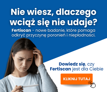 Fertiscan – nowe badanie genetyczne dla par po poronieniach i z niepłodnością