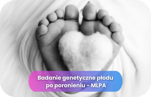 Badanie genetyczne płodu po poronieniu – analiza MLPA