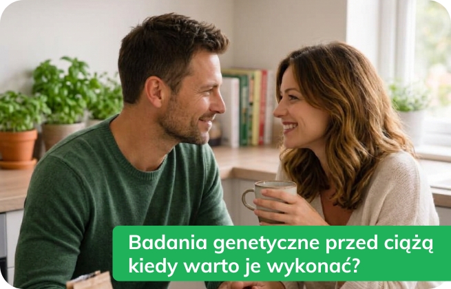 Badania genetyczne przed ciążą - kiedy warto wykonać GeneScreen