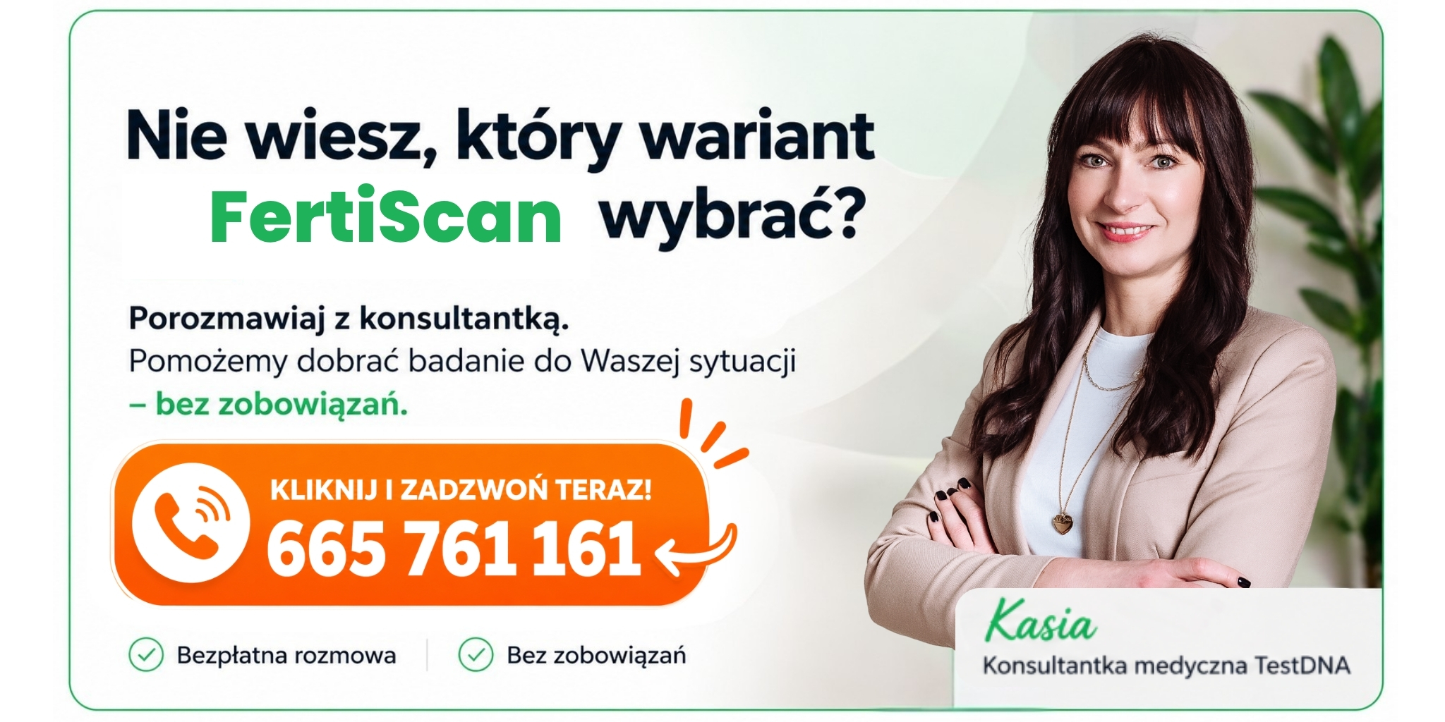 Nie wiesz, który wariant FertiScan wybrać? Porozmawiaj z konsultantką. Pomożemy dobrać badanie do Waszej sytuacji - bez zobowiązań.