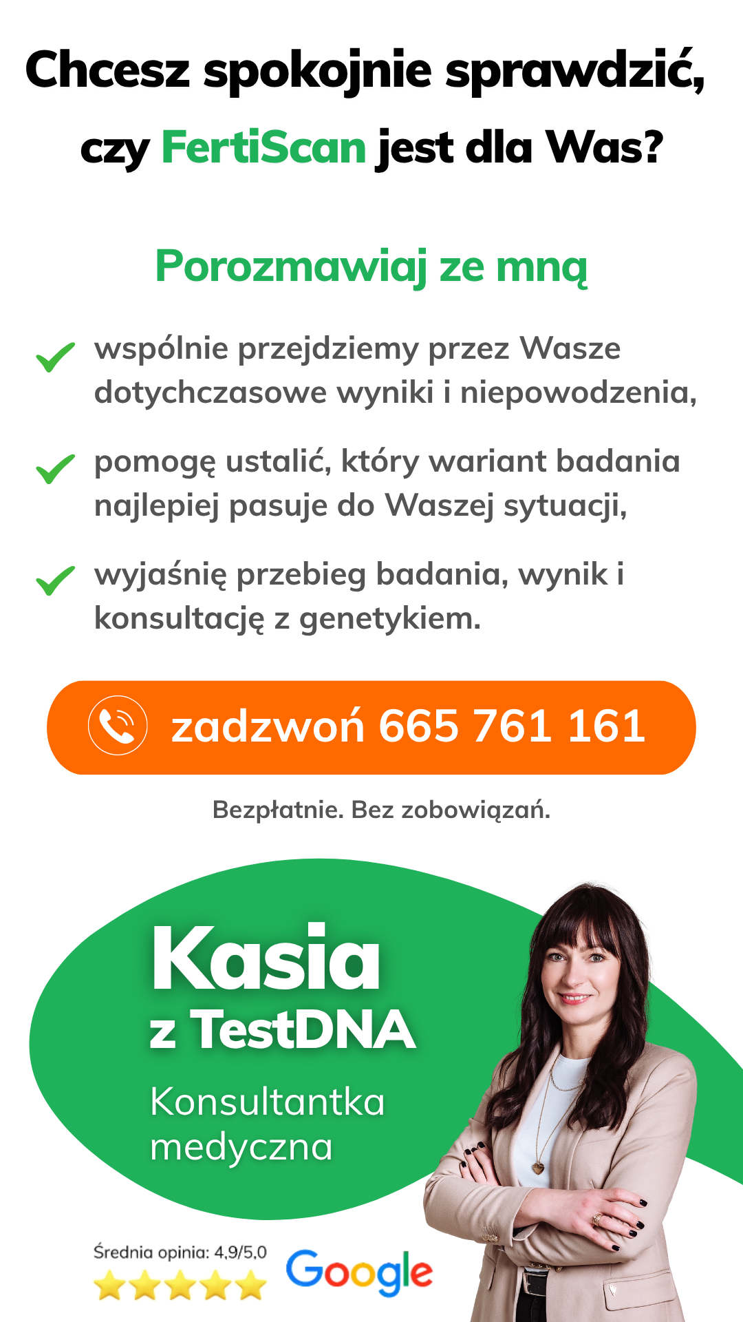 Bezpłatna konsultacja telefoniczna bez zobowiązań – FertiScan Complete Bezpłatna konsultacja telefoniczna dotycząca badania FertiScan Complete z konsultantką medyczną testDNA